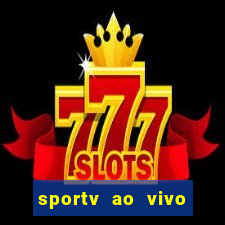 sportv ao vivo mega canais